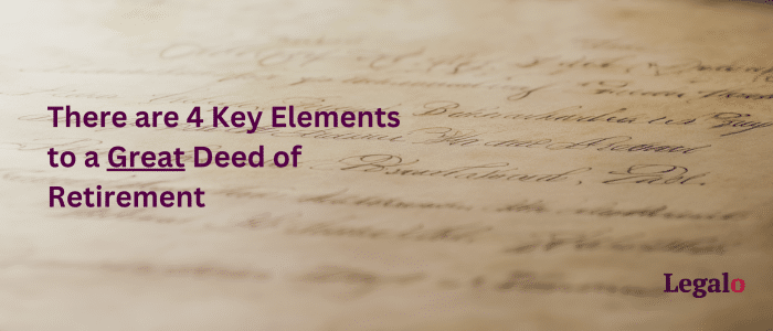 4 Key Elements of a Deed of Retirement Image